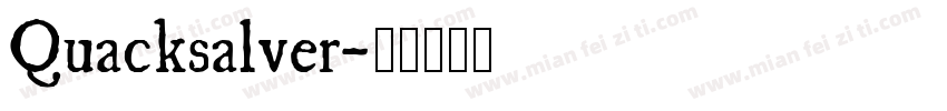 Quacksalver字体转换