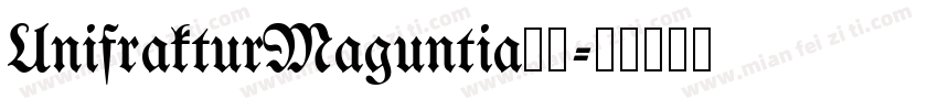 UnifrakturMaguntia英文字体转换
