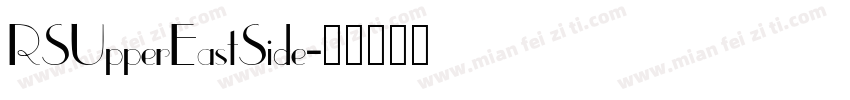 RSUpperEastSide字体转换