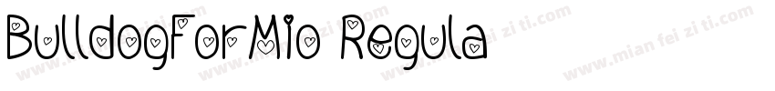 BulldogForMio-Regula字体转换