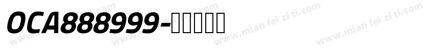 OCA888999字体转换