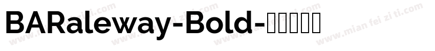 BARaleway-Bold字体转换