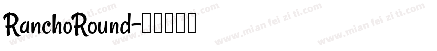 RanchoRound字体转换