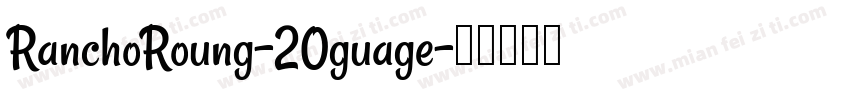 RanchoRoung-20guage字体转换