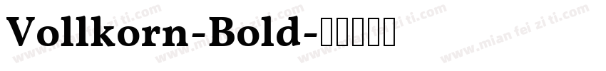 Vollkorn-Bold字体转换