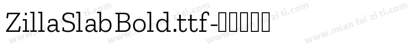 ZillaSlabBold.ttf字体转换