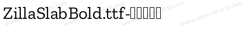 ZillaSlabBold.ttf字体转换