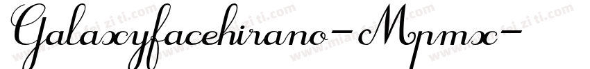 Galaxyfacehirano-Mpmx字体转换