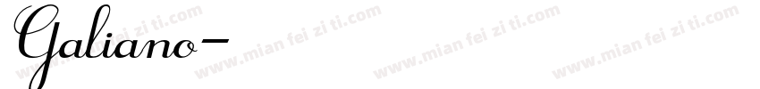 Galiano字体转换
