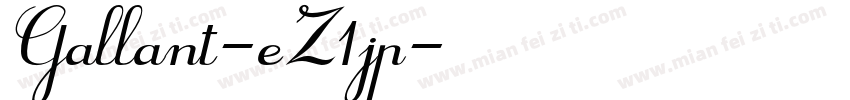 Gallant-eZ1jp字体转换