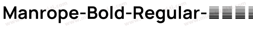 Manrope-Bold-Regular字体转换