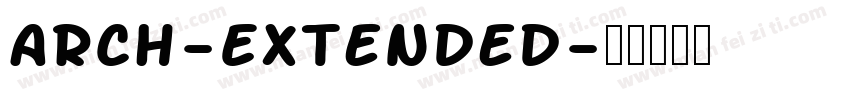 Arch-Extended字体转换