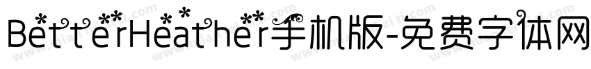 BetterHeather手机版字体转换