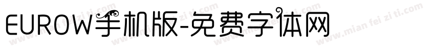 EUROW手机版字体转换