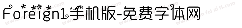 Foreign1手机版字体转换