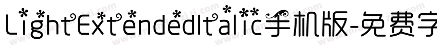 LightExtendedItalic手机版字体转换
