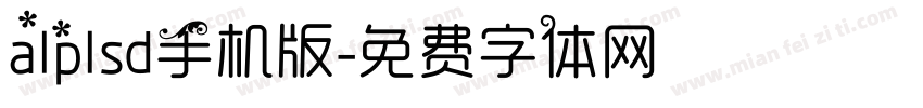 alplsd手机版字体转换