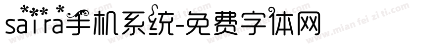 saira手机系统字体转换