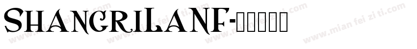 ShangriLaNF字体转换