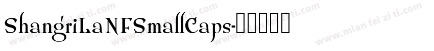 ShangriLaNFSmallCaps字体转换