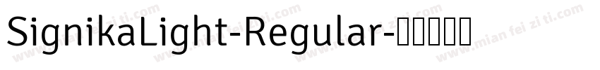 SignikaLight-Regular字体转换