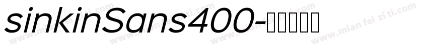 sinkinSans400字体转换