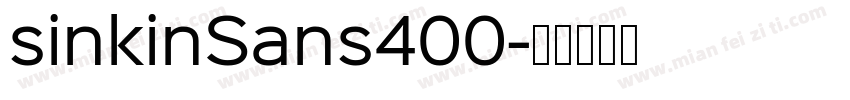 sinkinSans400字体转换