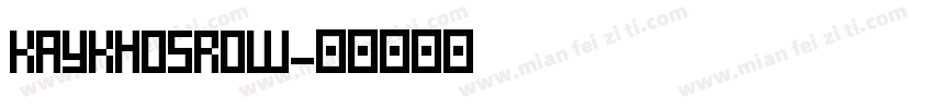 KayKhosrow字体转换