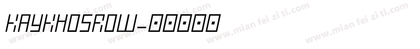 KayKhosrow字体转换
