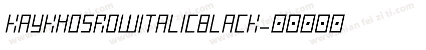 KayKhosrowItalicBlack字体转换