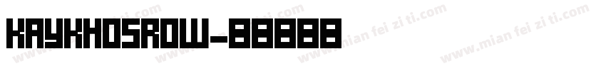 KayKhosrow字体转换