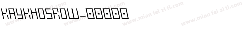 KayKhosrow字体转换