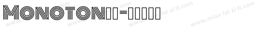 Monoton字体字体转换