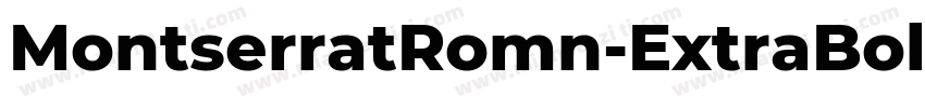 MontserratRomn-ExtraBold字体转换