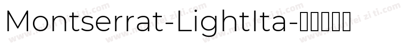 Montserrat-LightIta字体转换