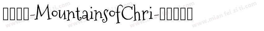 免费下载-MountainsofChri字体转换