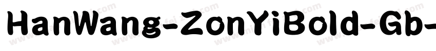 HanWang-ZonYiBold-Gb字体转换