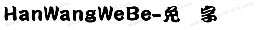 HanWangWeBe字体转换