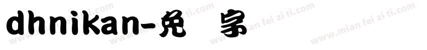 dhnikan字体转换