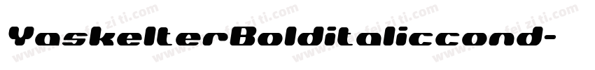 YaskelterBolditaliccond字体转换