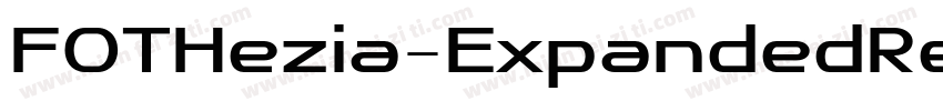 FOTHezia-ExpandedRegular字体转换