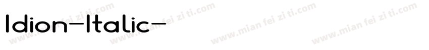 Idion-Italic字体转换
