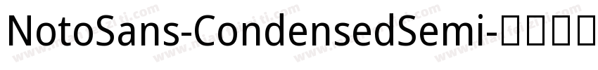 NotoSans-CondensedSemi字体转换