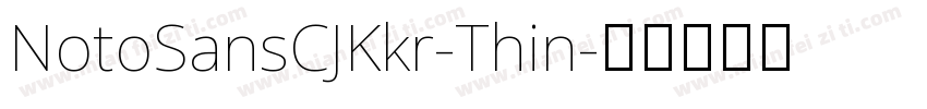 NotoSansCJKkr-Thin字体转换