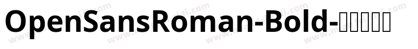 OpenSansRoman-Bold字体转换