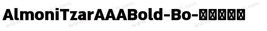 AlmoniTzarAAABold-Bo字体转换