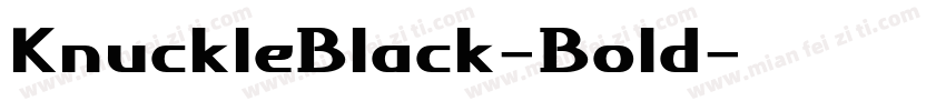 KnuckleBlack-Bold字体转换