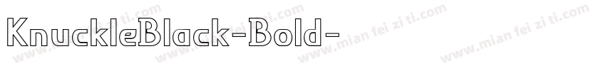 KnuckleBlack-Bold字体转换