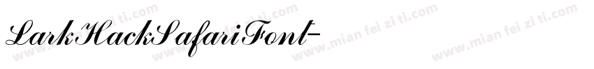 LarkHackSafariFont字体转换