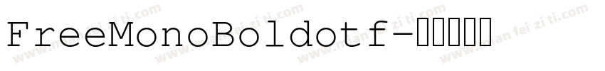 FreeMonoBoldotf字体转换